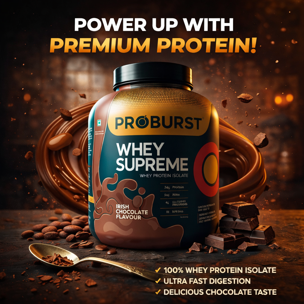 Proburst Whey Supreme Irish Chocolate: The Ultimate Protein for Strength, Recovery & Daily Nutrition